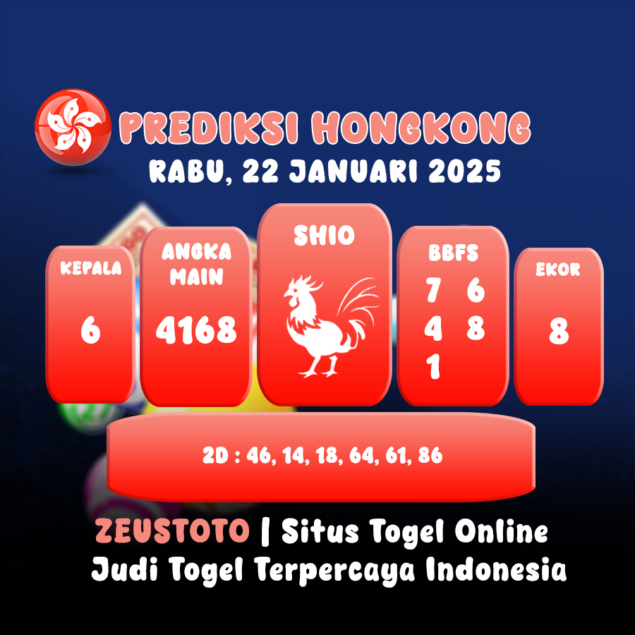 PREDIKSI TOGEL HONGKONG HARI INI 22 JANUARI 2025