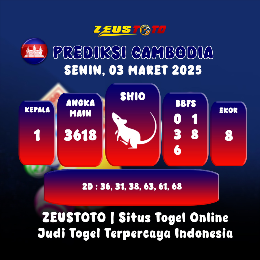 PREDIKSI TOGEL CAMBODIA HARI INI 03 MARET 2025