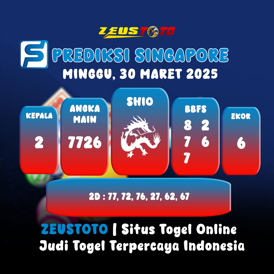 PREDIKSI TOGEL SINGAPORE HARI INI 30 MARET 2025