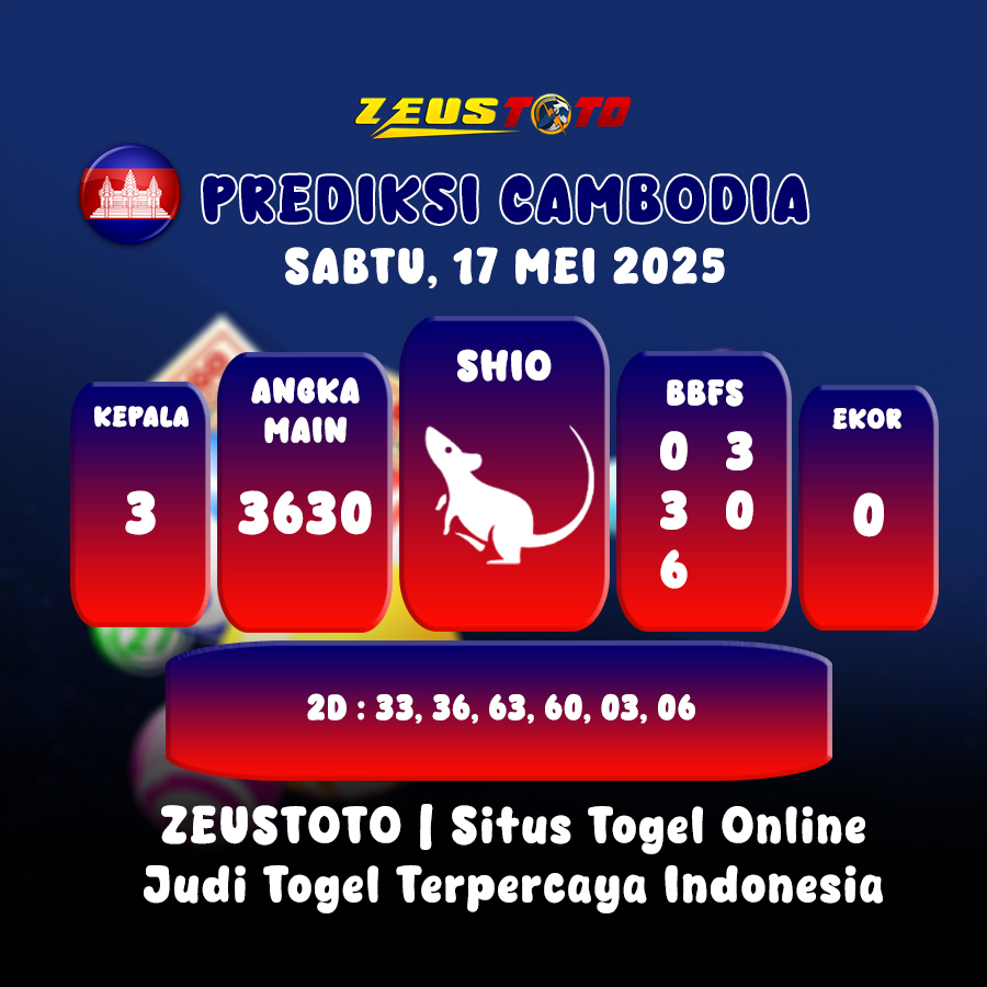 PREDIKSI TOGEL CAMBODIA HARI INI 17 MEI 2025