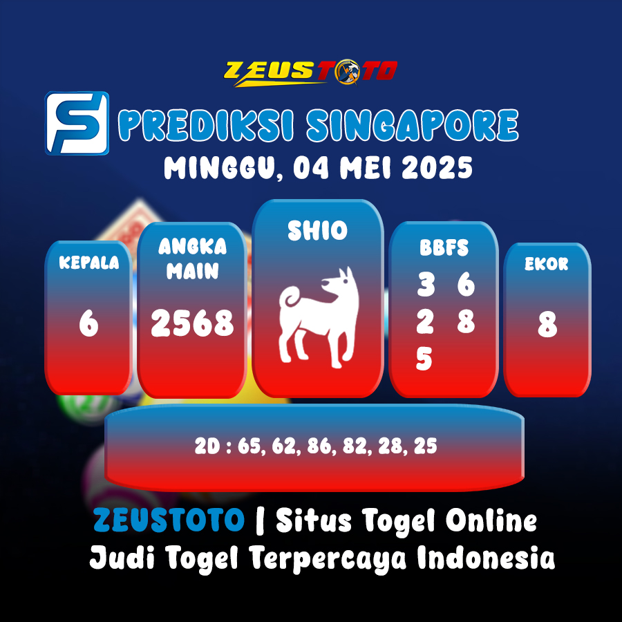 PREDIKSI TOGEL SINGAPORE HARI INI 04 MEI 2025