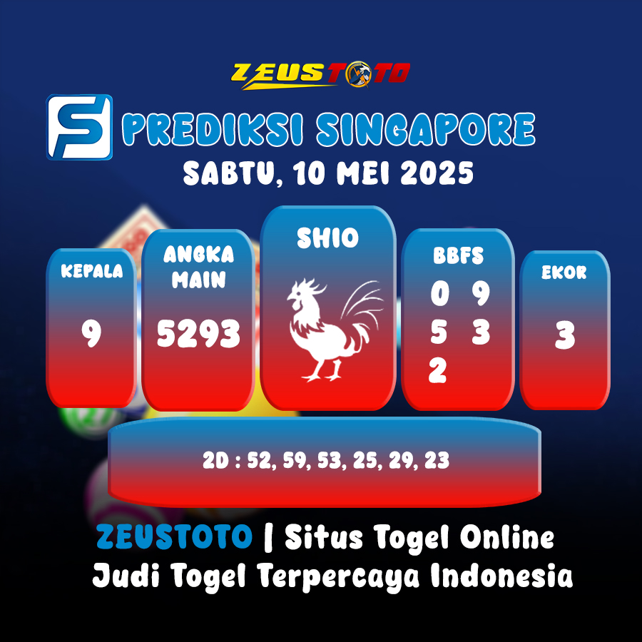 PREDIKSI TOGEL SINGAPORE HARI INI 10 MEI 2025