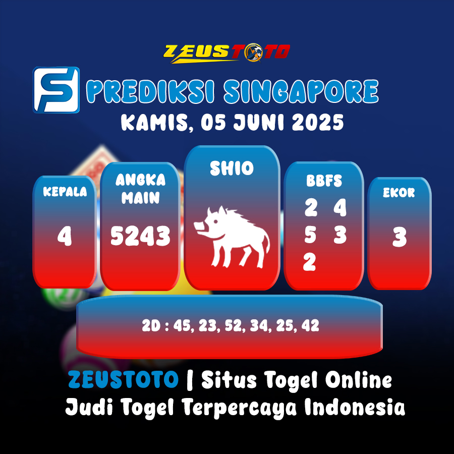 PREDIKSI TOGEL SINGAPORE HARI INI 05 JUNI 2025