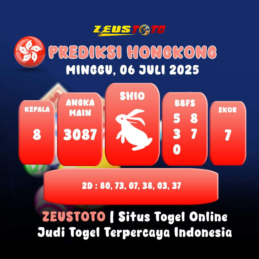 PREDIKSI TOGEL HONGKONG HARI INI 06 JULI 2025