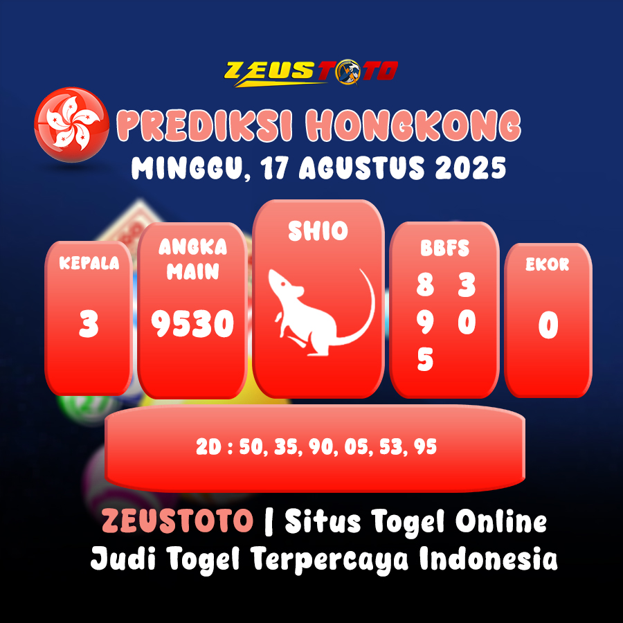 PREDIKSI TOGEL HONGKONG HARI INI 17 AGUSTUS 2025