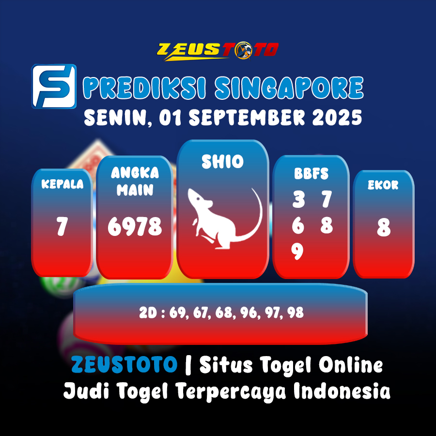 PREDIKSI TOGEL SINGAPORE HARI INI 01 SEPTEMBER 2025