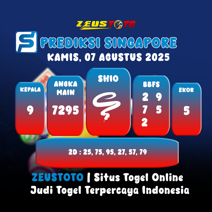 PREDIKSI TOGEL SINGAPORE HARI INI 07 AGUSTUS 2025