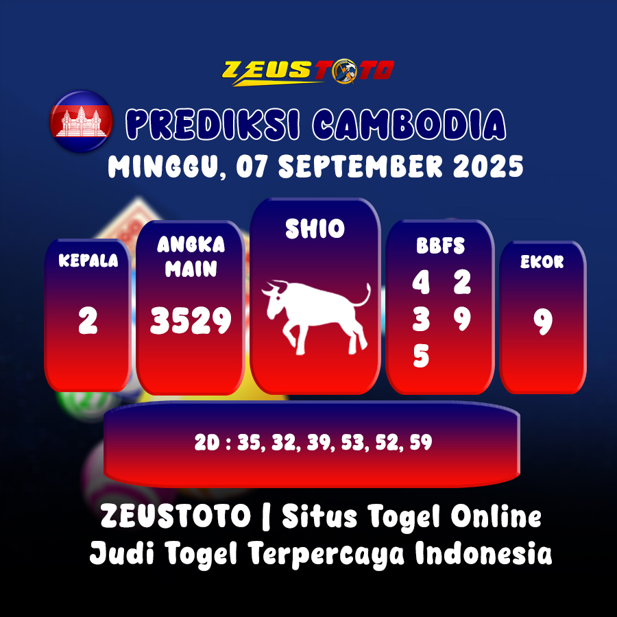 PREDIKSI TOGEL CAMBODIA HARI INI 07 SEPTEMBER 2025